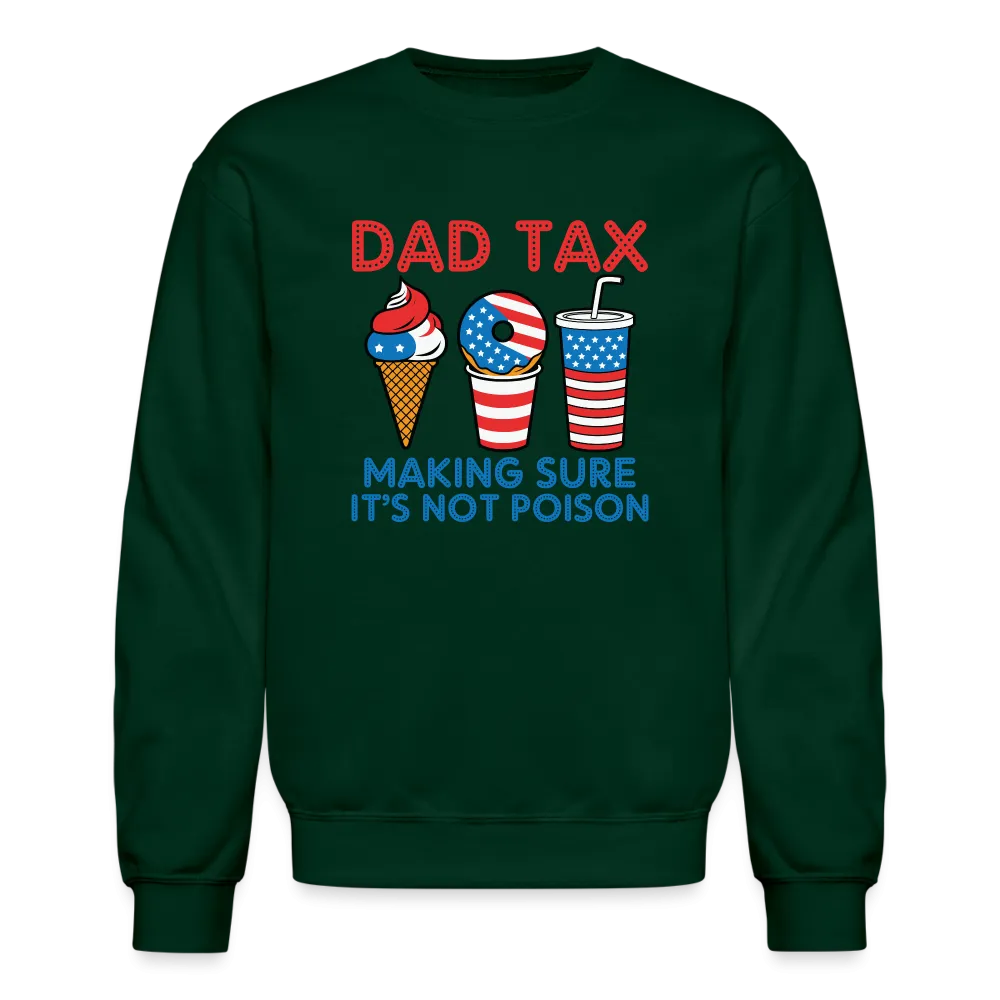 Dad Tax Sweatshirt (Red White Blue)