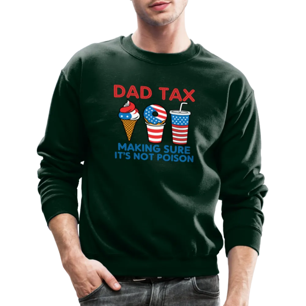 Dad Tax Sweatshirt (Red White Blue)