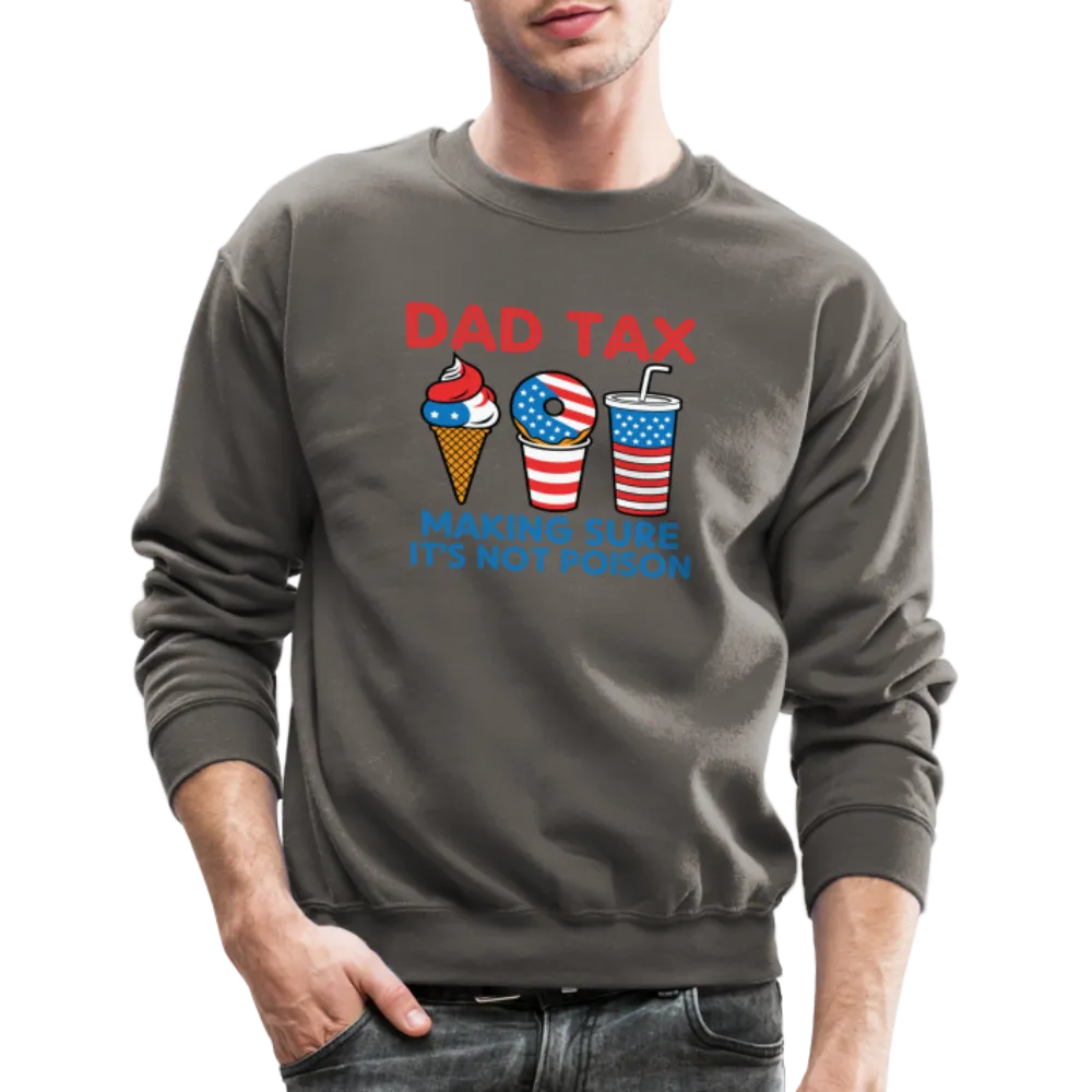 Dad Tax Sweatshirt (Red White Blue)