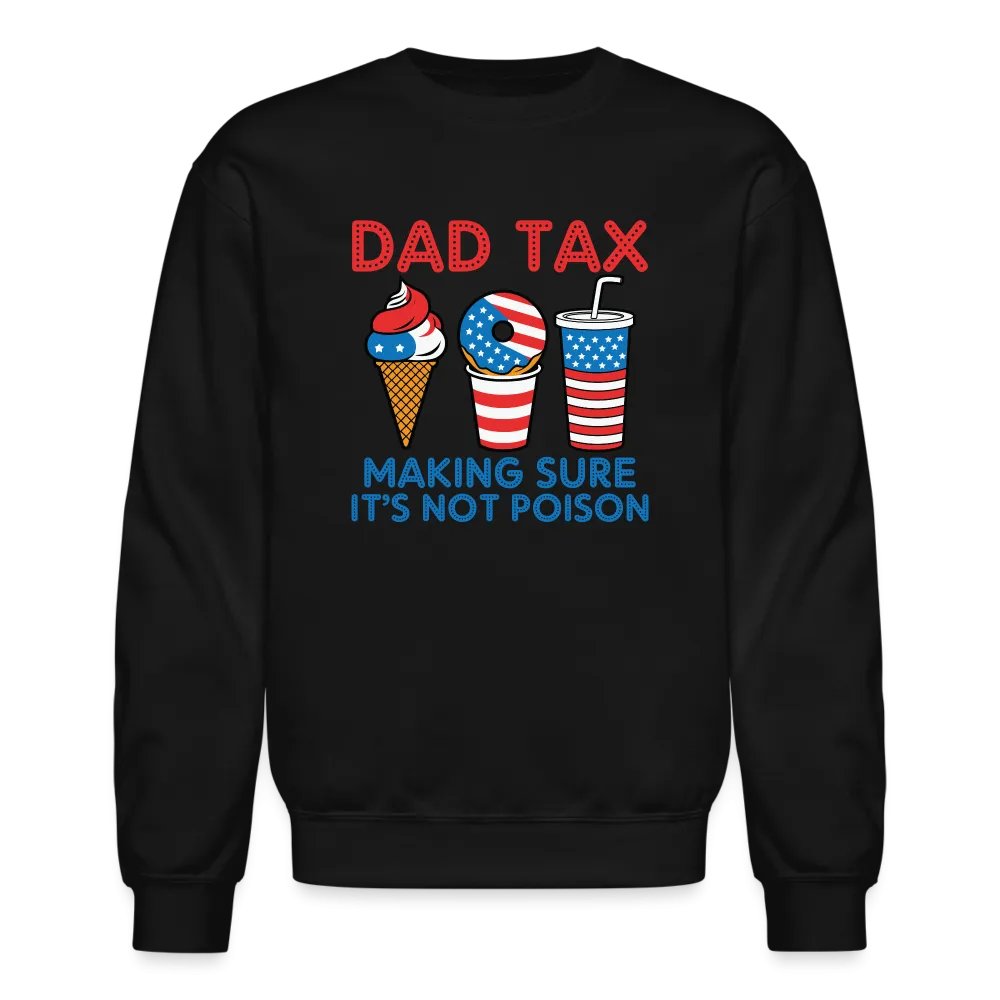 Dad Tax Sweatshirt (Red White Blue)