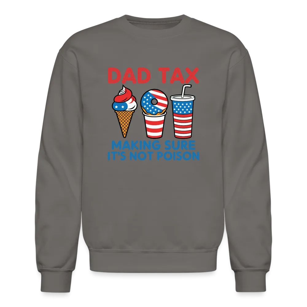Dad Tax Sweatshirt (Red White Blue)