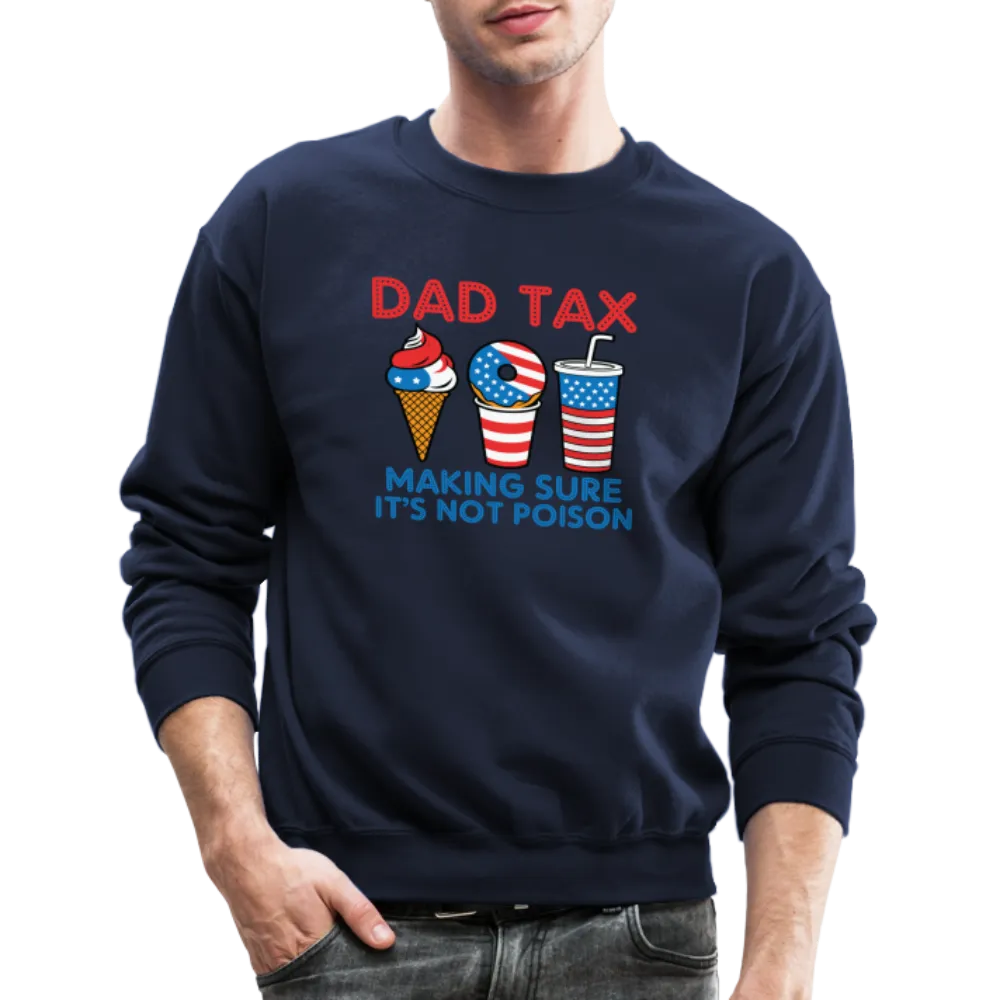 Dad Tax Sweatshirt (Red White Blue)
