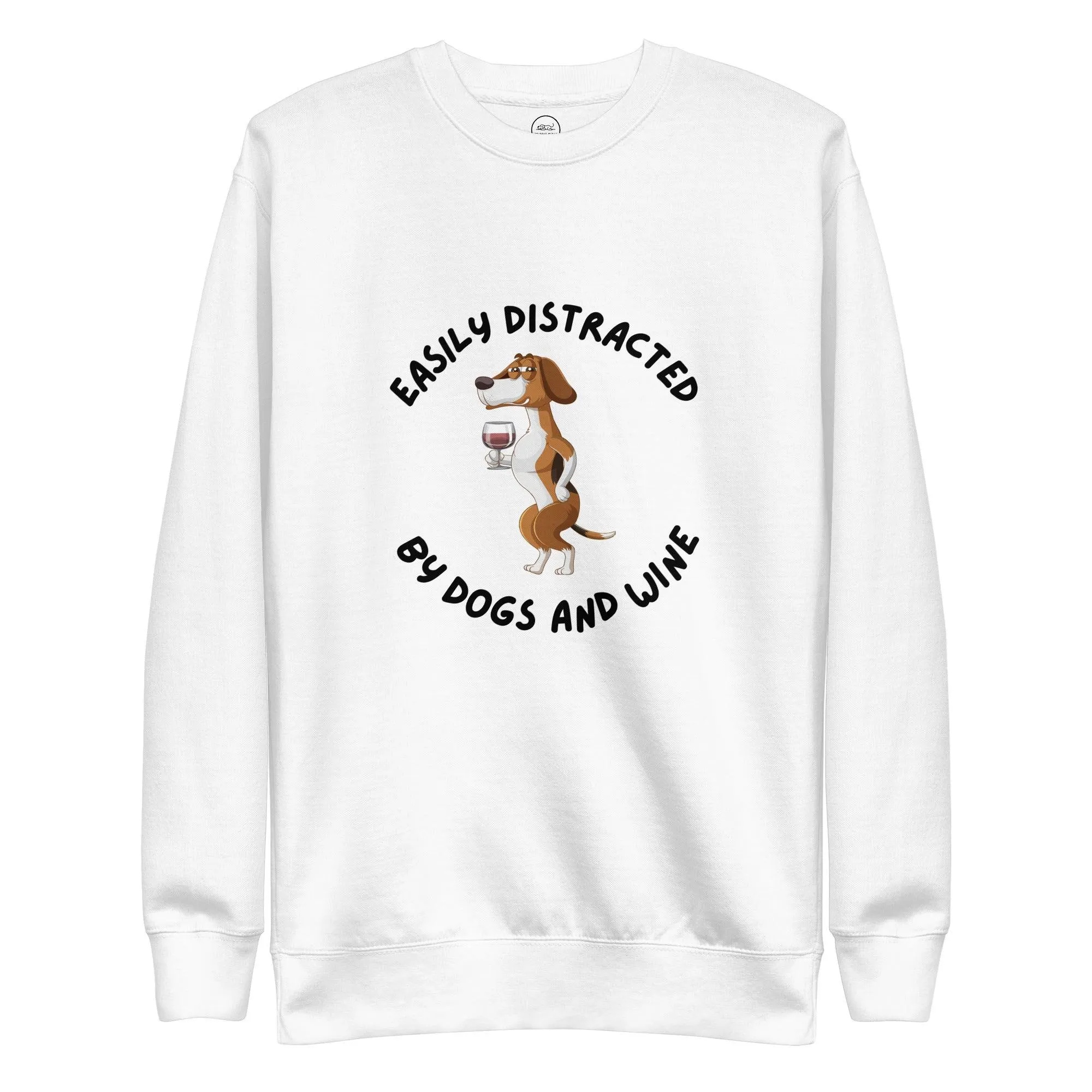 Dogs & Wine Lover Premium Cotton Sweatshirt, Easily Distracted By Dogs and Wine