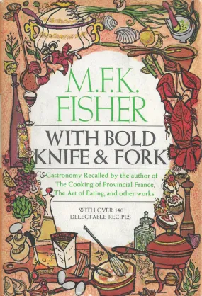 OP: With Bold Knife and Fork